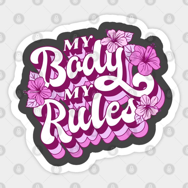 My Body My Rules Sticker by aaallsmiles